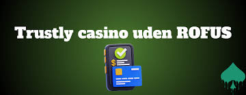 Opdag Online Casinoer Uden ROFUS En Guide til Forkæl Dig Selv